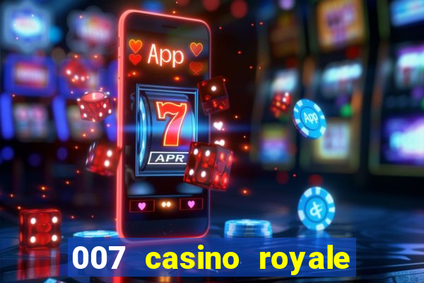 007 casino royale hd7 dublado