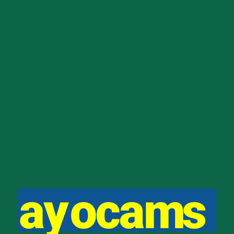 ayocams