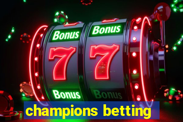 champions betting