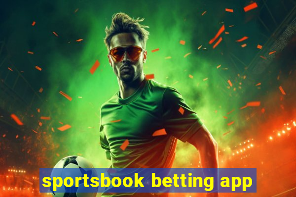 sportsbook betting app