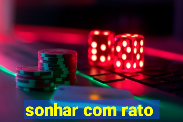 sonhar com rato