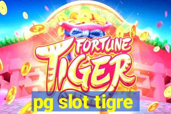 pg slot tigre