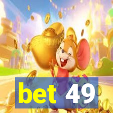 bet 49