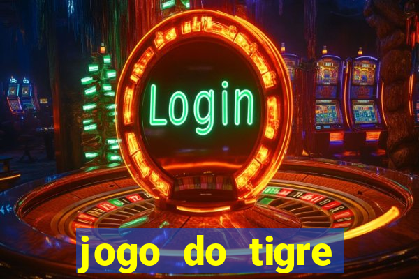 jogo do tigre realmente da dinheiro