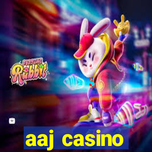 aaj casino