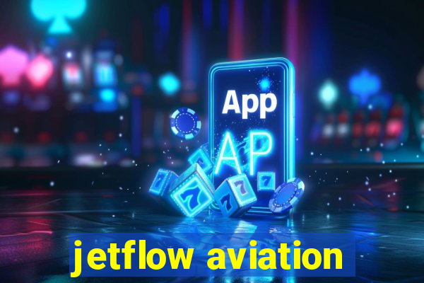 jetflow aviation