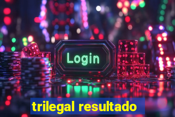 trilegal resultado