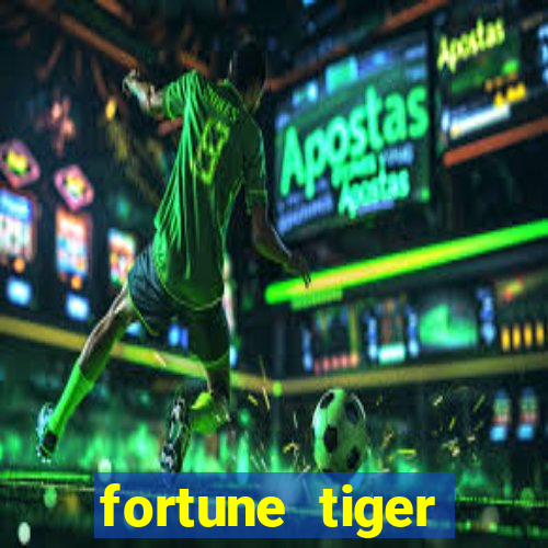 fortune tiger depósito mínimo