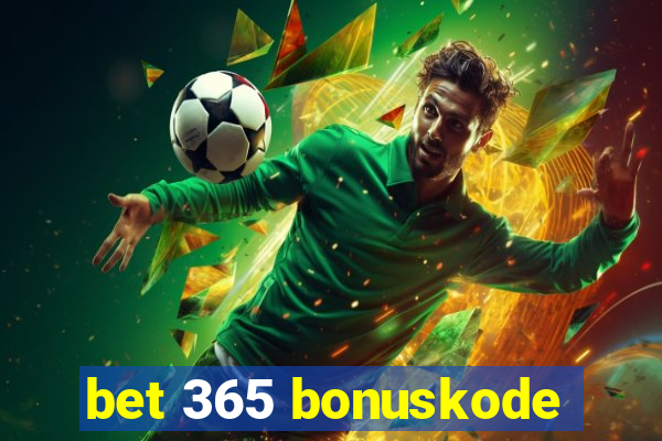 bet 365 bonuskode