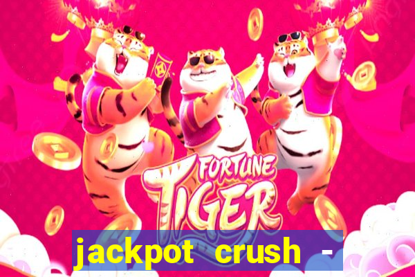 jackpot crush - slots games