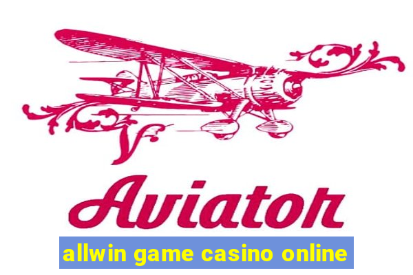 allwin game casino online