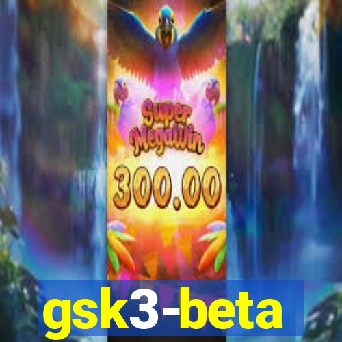 gsk3-beta