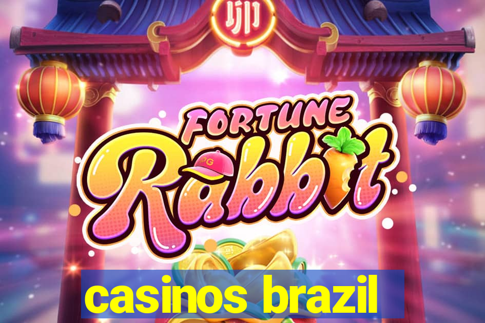 casinos brazil