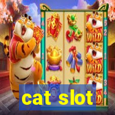 cat slot