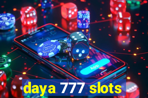 daya 777 slots