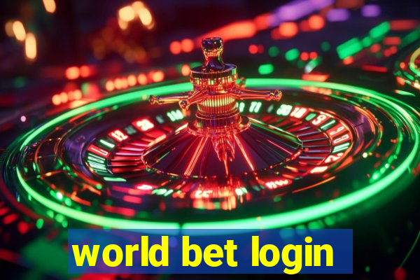 world bet login