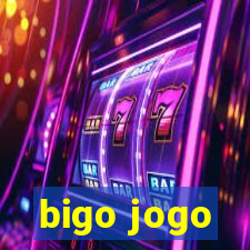 bigo jogo