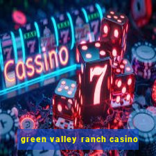 green valley ranch casino