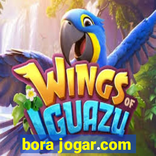 bora jogar.com