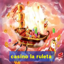 casino la ruleta