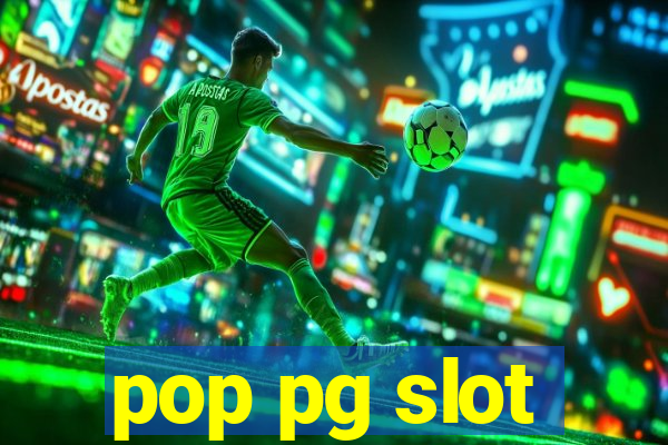 pop pg slot