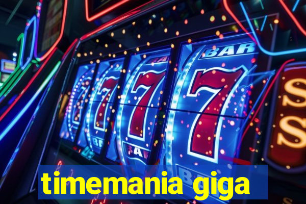 timemania giga