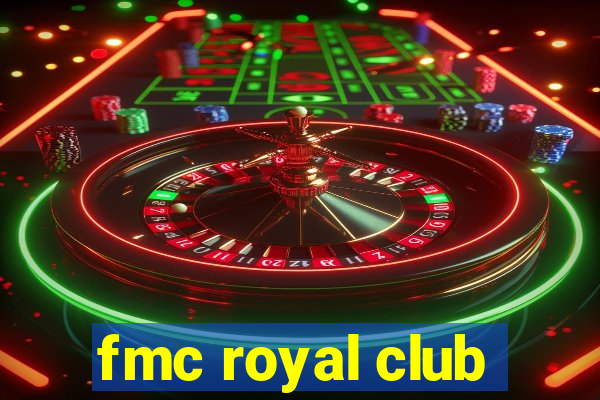 fmc royal club