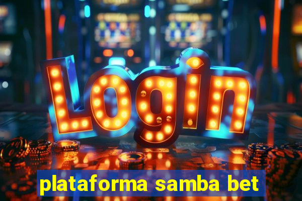 plataforma samba bet