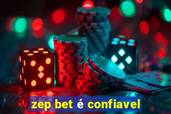 zep bet é confiavel