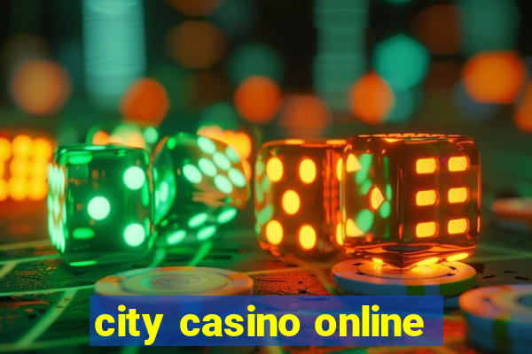 city casino online