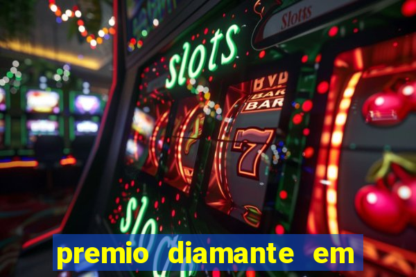 premio diamante em dinheiro blaze