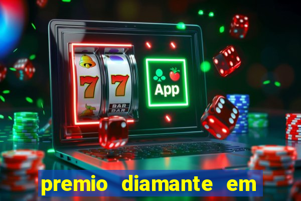 premio diamante em dinheiro blaze