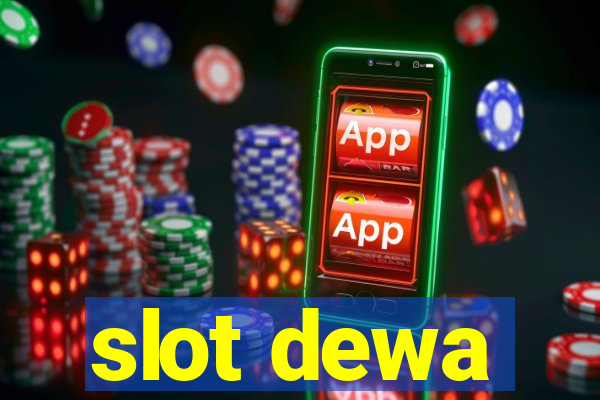 slot dewa