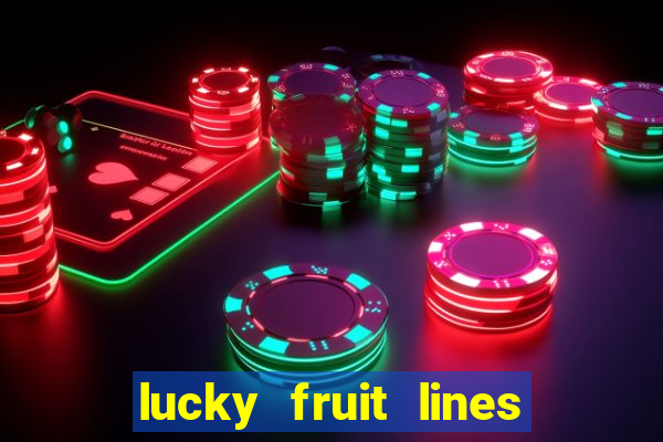 lucky fruit lines slot free play