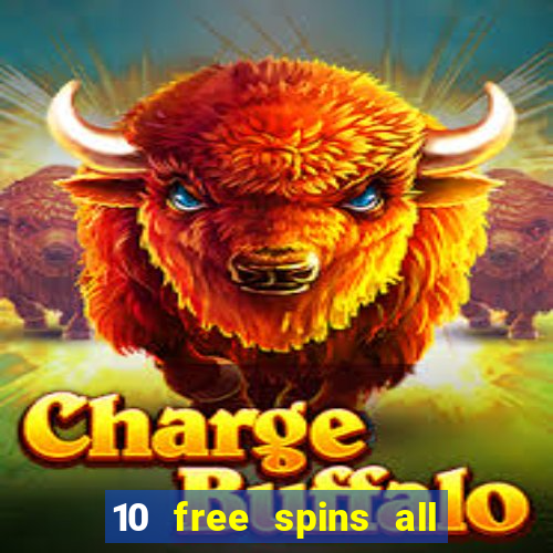 10 free spins all british casino