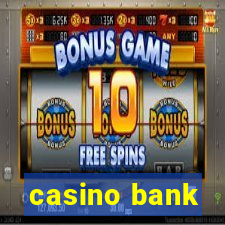 casino bank