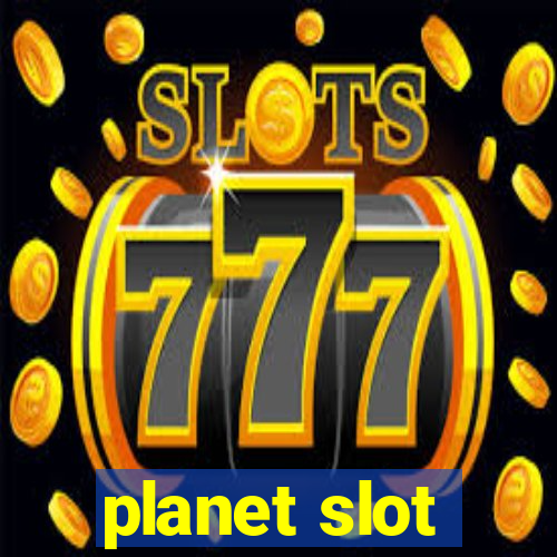 planet slot