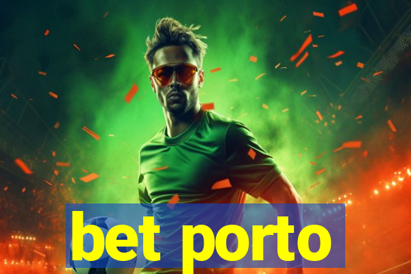 bet porto