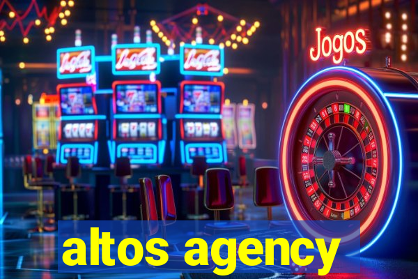 altos agency