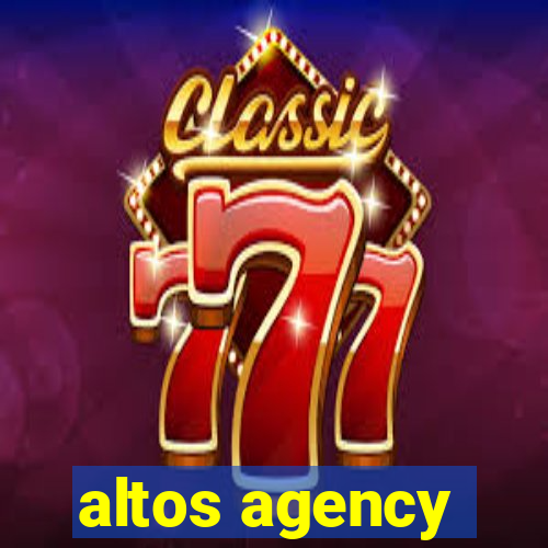 altos agency