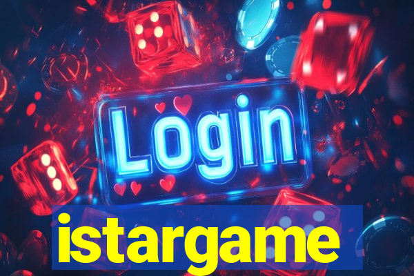 istargame