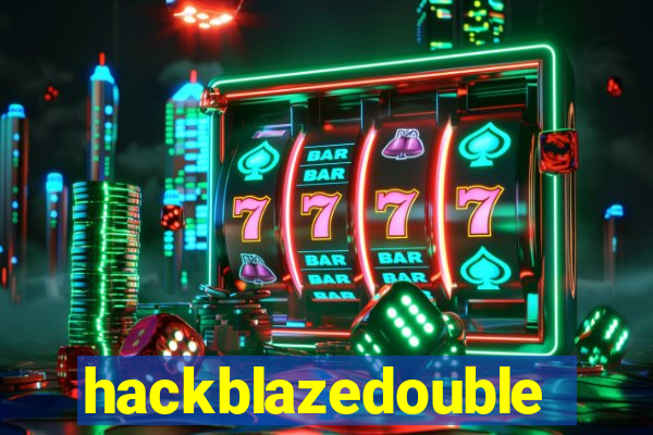 hackblazedouble