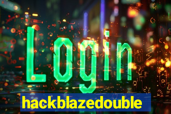 hackblazedouble