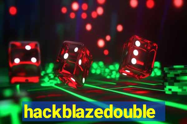 hackblazedouble