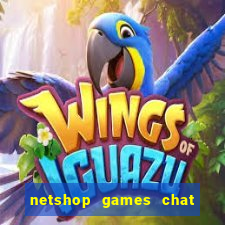 netshop games chat ao vivo