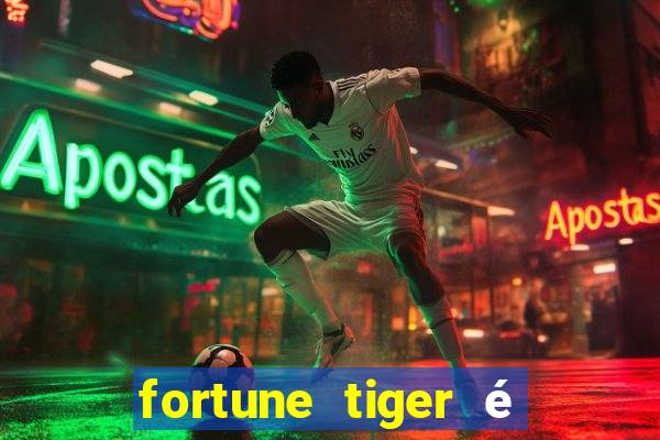 fortune tiger é legalizado no brasil