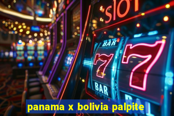 panama x bolivia palpite