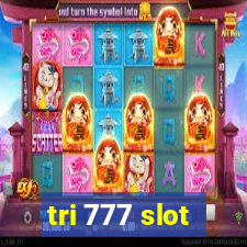 tri 777 slot