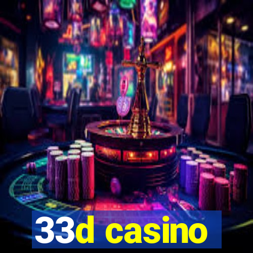 33d casino