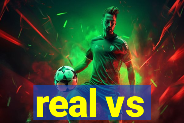 real vs